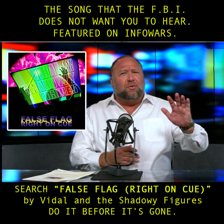 Our hit single "False Flag" was Featured on the Alex Jones Show 09/13/22.